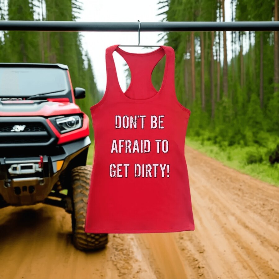 DON'T BE AFRAID TO GET DIRTY RACERBACK TANK - DARK - Rugged Restore