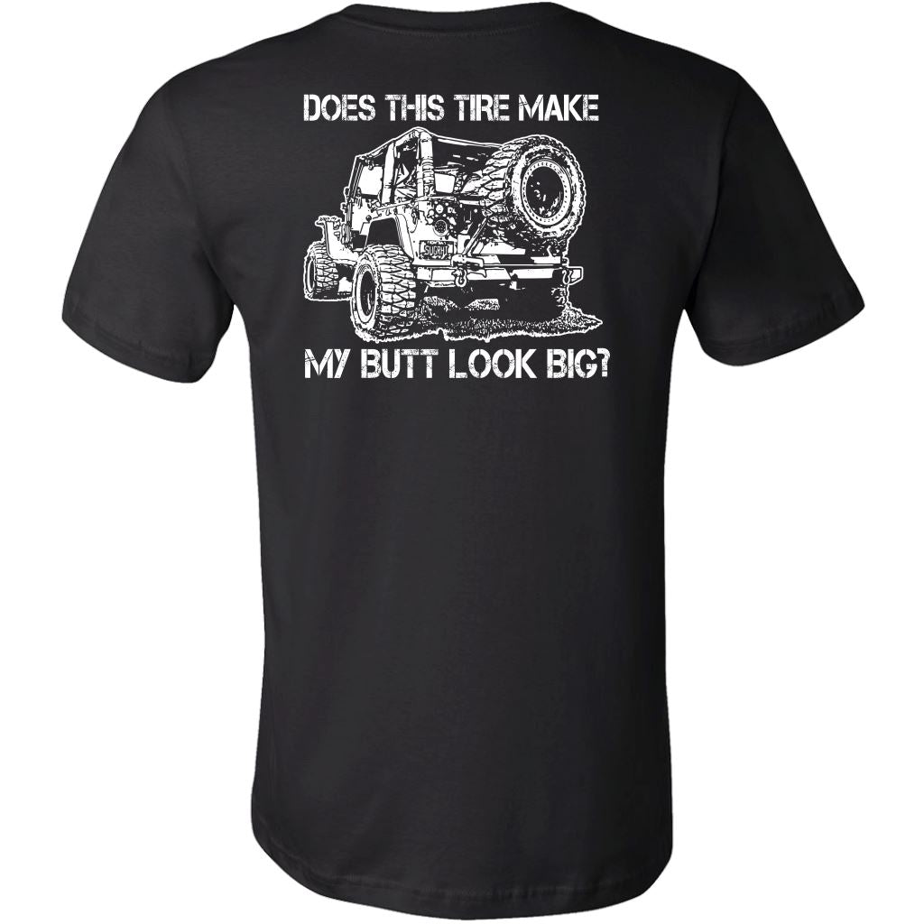"Does This Tire Make My Butt Look Big?" T-Shirt - Dark Colors T-shirt Canvas Mens Shirt Black S