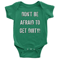 Thumbnail for DON'T BE AFRAID TO GET DIRTY BABY ONESIE - DARK T-shirt Baby Bodysuit Grass Green NB